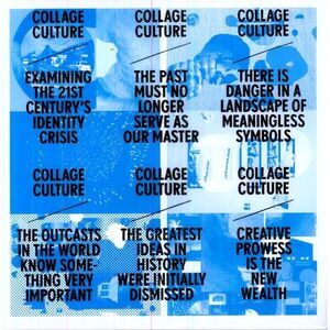 Collage Culture - Examining the 21st Century's Identity Crisis  LP LP